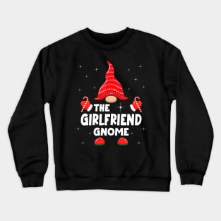 The Girlfriend Gnome Matching Family Christmas Pajama Crewneck Sweatshirt